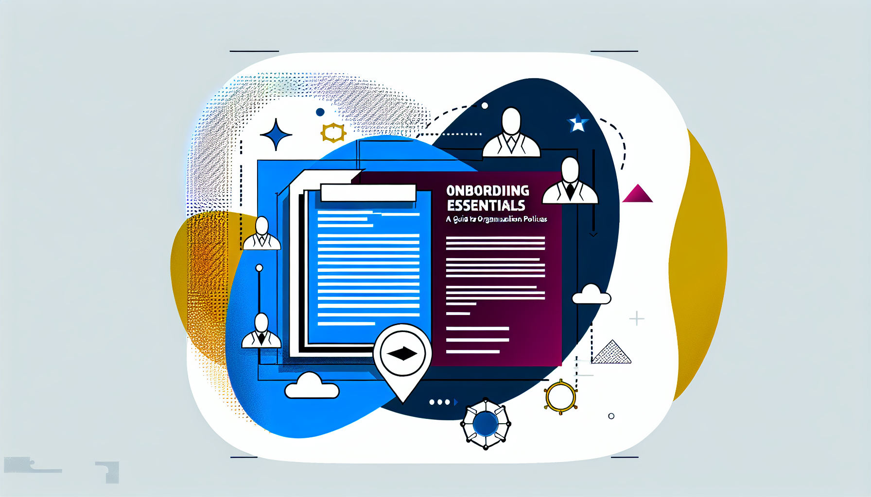 Onboarding Mastery: Navigating Organizational Policies ONB489